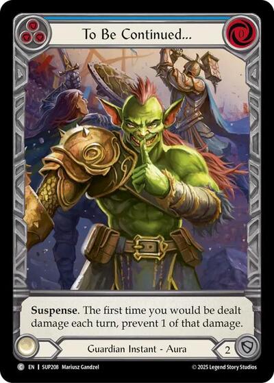 SUP To Be Continued... (Extended Art) Cold Foil