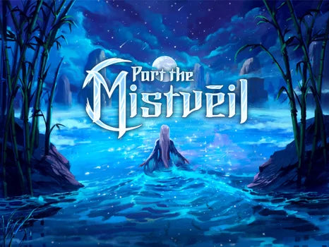 Part the Mistveil